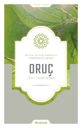 Büyük İslâm İlmihali - Oruç - 1