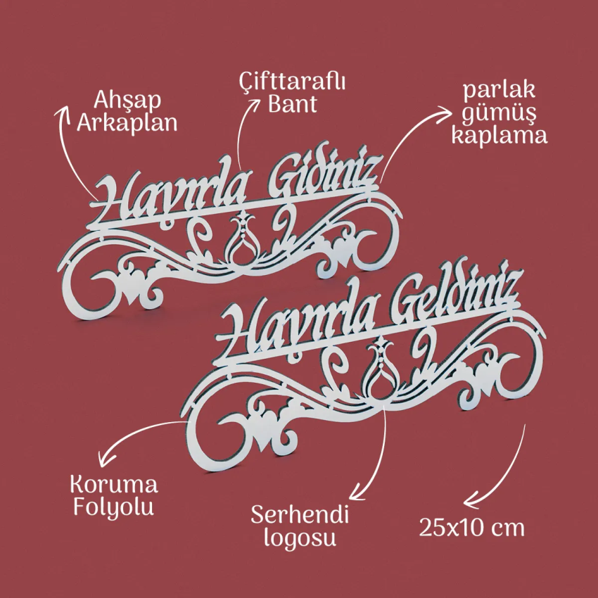 Hayırla Geldiniz ve Hayırla Gidiniz Kapı Süsü - 25x10 Serhendi Logolu, Ahşap Gümüş Pleksi M10 - 1