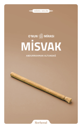 O'nun Mirası Misvak
